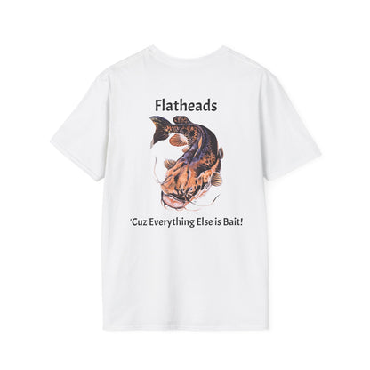 MondoCat T-Shirt Flatheads 'Cuz Everything Else is Bait
