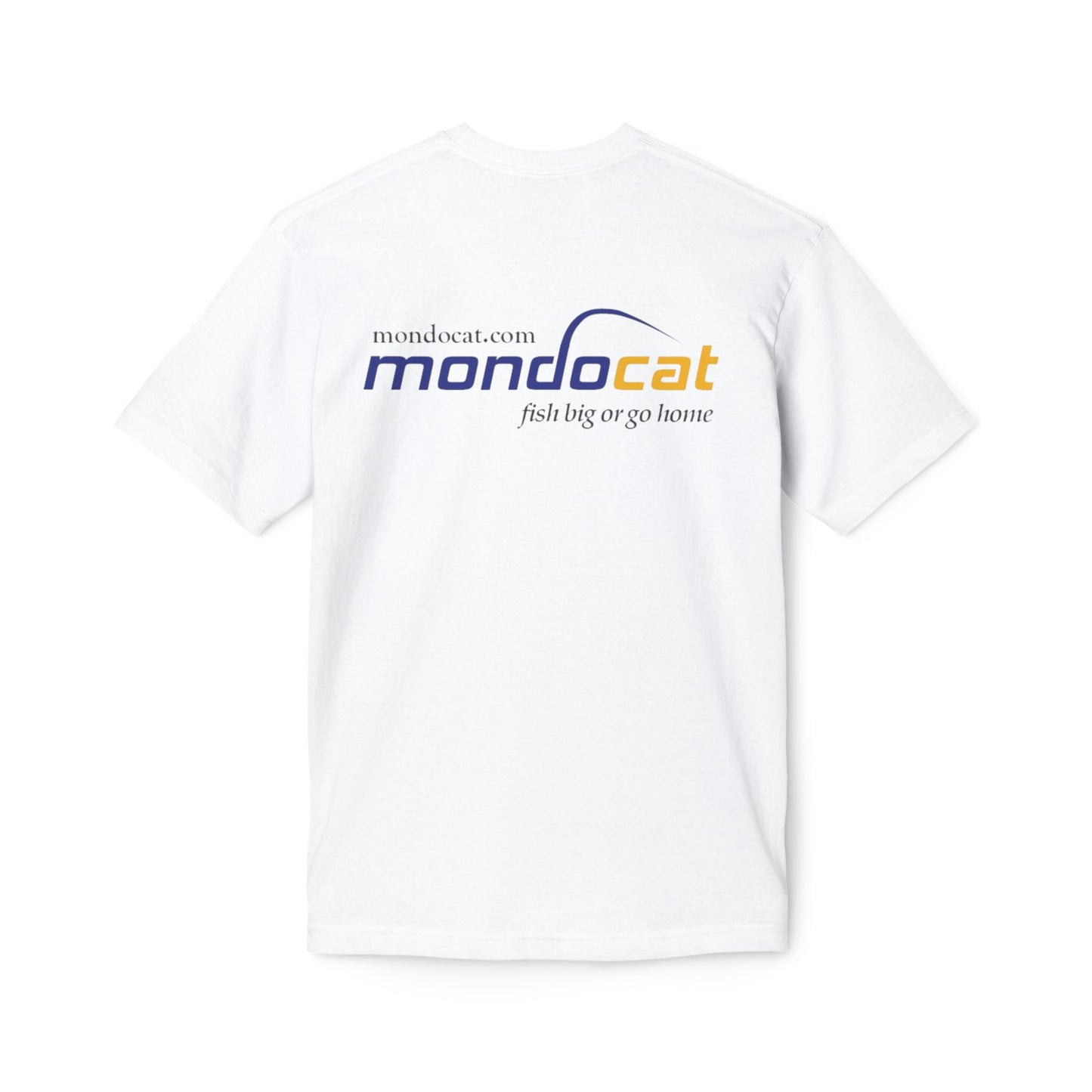 Mondocat Logo T-Shirt — 'Fish Big or Go Home' Cotton Tee