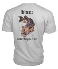 Flatheads Shirt - Everything else is Bait!
